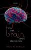 How the Brain Makes Decisions