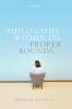 Philosophy Within Its Proper Bounds