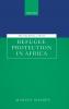 Regional Law of Refugee Protection in Africa