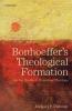 BONHOEFFERS THEOLOGICAL FORMATION P
