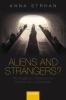 Aliens & Strangers?
