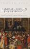 RECOLLECTION IN THE REPUBLICS C