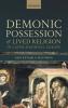 Demonic Possession and Lived Religion in Later Medieval Europe