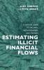 Estimating Illicit Financial Flows