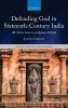 Defending God in Sixteenth-Century India