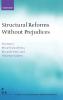 Structural Reforms Without Prejudices
