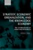 Strategy Economic Organization and the Knowledge Economy