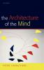 The Architecture of the Mind