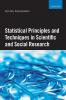 Statistical Principles and Techniques in Scientific and Social Investigations