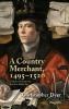 A Country Merchant 1495-1520