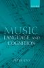 Music Language and Cognition