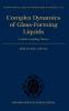 Complex Dynamics of Glass-Forming Liquids
