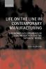 Life on the Line in Contemporary Manufacturing
