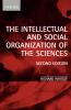 The Intellectual and Social Organization of the Sciences