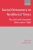 Social Democracy in Neoliberal Times