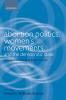 Abortion Politics Women's Movements and the Democratic State