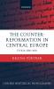 The Counter-Reformation in Central Europe