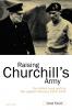 Raising Churchill's Army