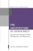 The Architecture of Democracy Constitutional Design Conflict Management and Democracy