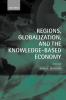 Regions Globalization and the Knowledge-Based Economy