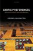 Exotic Preferences