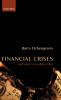 Financial Crises and What to Do about Them