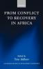 From Conflict to Recovery in Africa