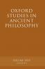 Oxford Studies in Ancient Philosophy
