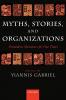 Myths Stories and Organizations