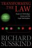 Transforming the Law