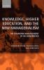 Knowledge Higher Education and the New Managerialism