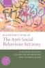 Blackstone's Guide to the Anti-Social Behaviour ACT 2003