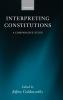 Interpreting Constitutions