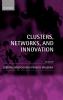 Clusters Networks and Innovation