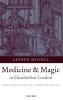 Medicine and Magic in Elizabethan London