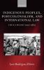Indigenous Peoples Postcolonialism and International Law