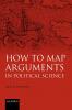 How to Map Arguments in Political Science (Paperback)