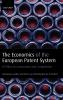 The Economics of the European Patent System