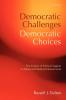 Democratic Challenges Democratic Choices