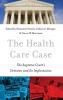 The Health Care Case