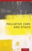 Palliative Care and Ethics