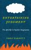 Entertaining Judgment
