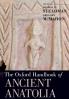 Oxford Handbook of Ancient Anatolia