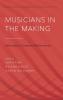 Musicians in the Making