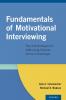 Fundamentals of Motivational Interviewing