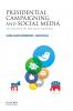 Presidential Campaigning and Social Media