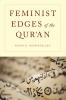 Feminist Edges of the Qur'an