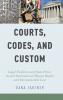Courts Codes and Custom