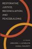 Restorative Justice Reconciliation and Peacebuilding