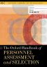 Oxford Handbook of Personnel Assessment and Selection